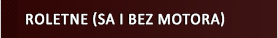 Roletne (sa i bez motora)